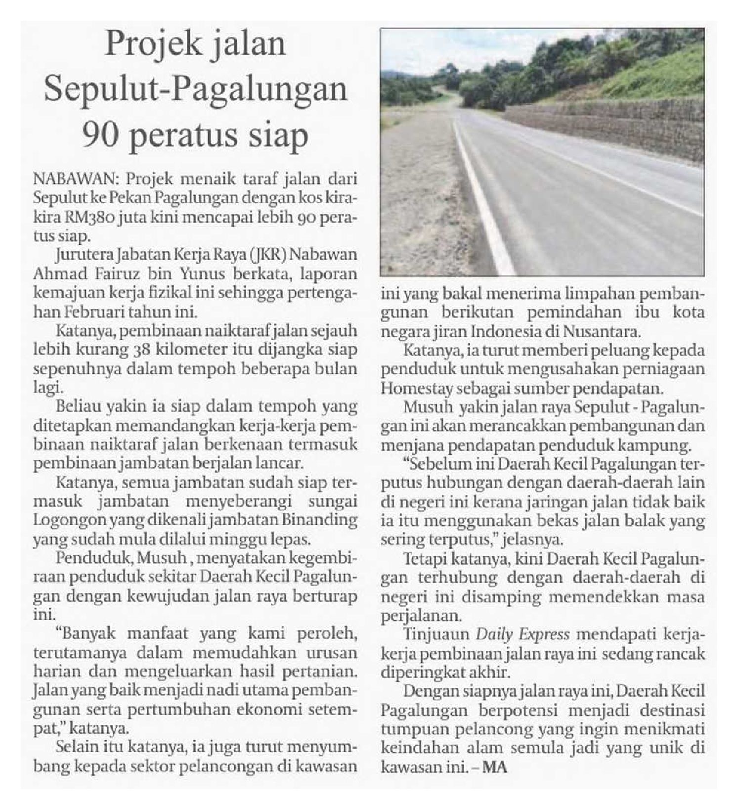 24 Februari 2025, Sabah - Projek jalan Sepulut-Pagalungan 90 peratus siap (Daily Express)
