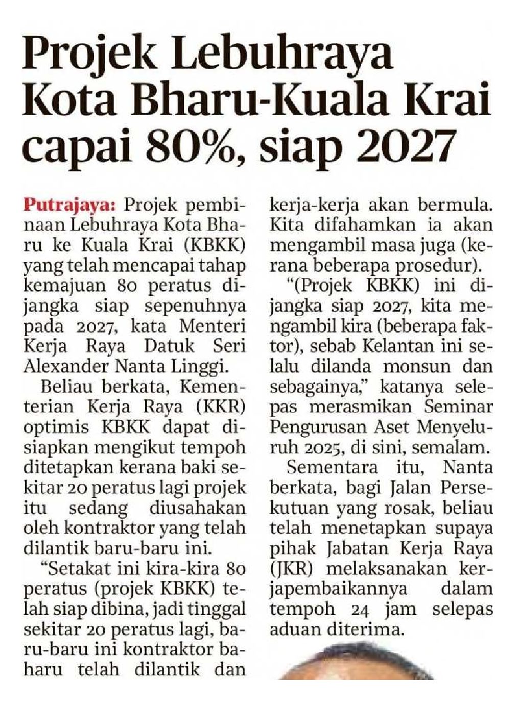 25 Februari 2025, Harian Metro - Projek Lebuhraya Kota Bharu-Kuala Krai capai 80_, Siap 2027 (Harian Metro)