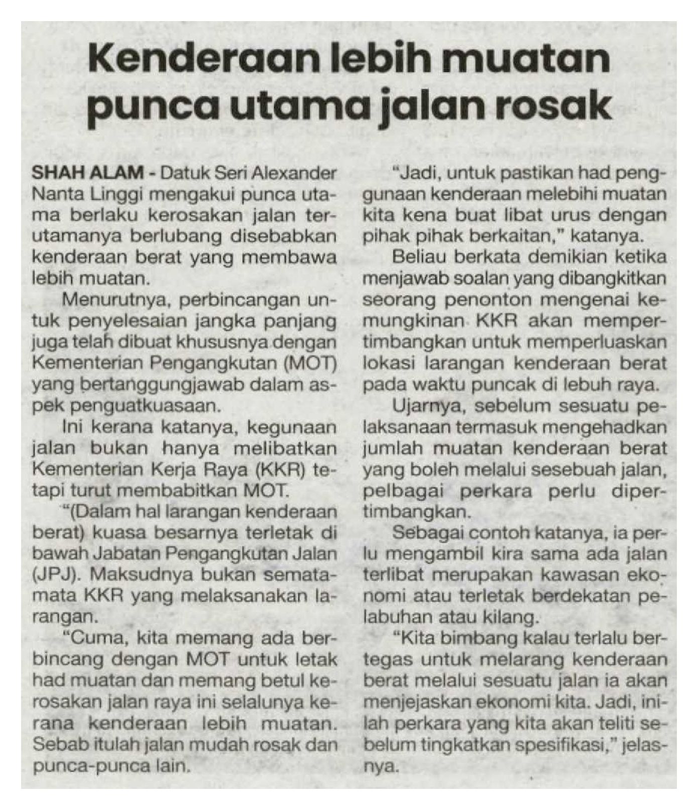 29 Nov 2023, Shah Alam, Selangor – Kenderaan lebih muatan punca utama jalan rosak (Sinar Harian)