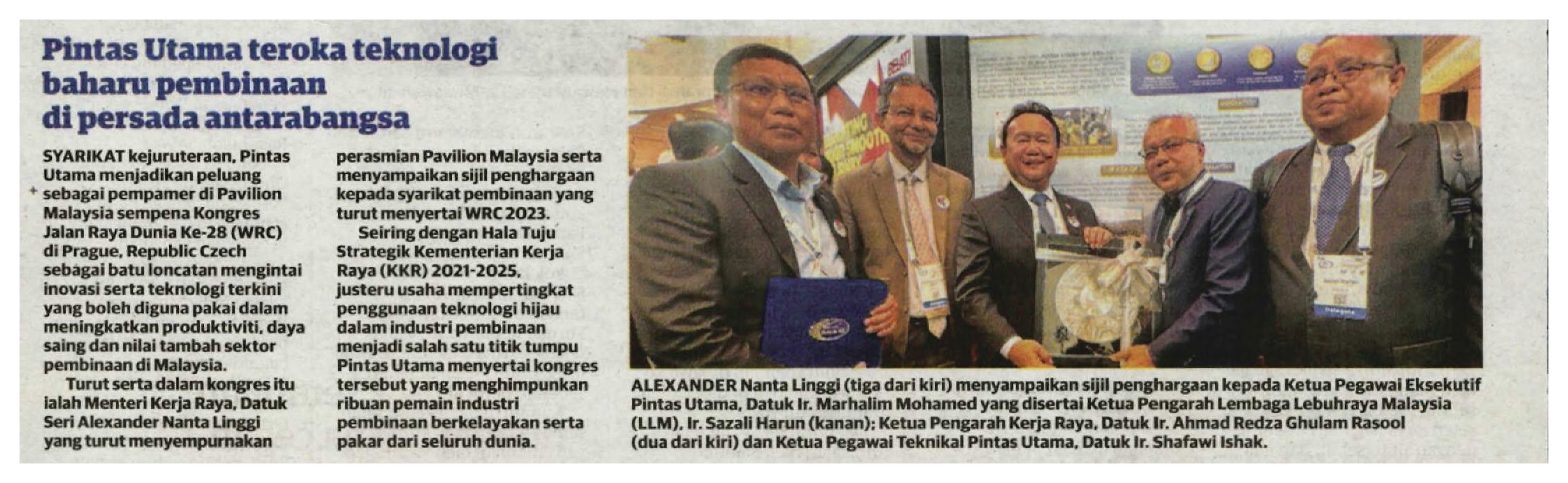 4 Okt 2023, Kuala Lumpur - Pintas Utama teroka teknologi baharu pembinaan di persada antarabangsa (Utusan Malaysia)