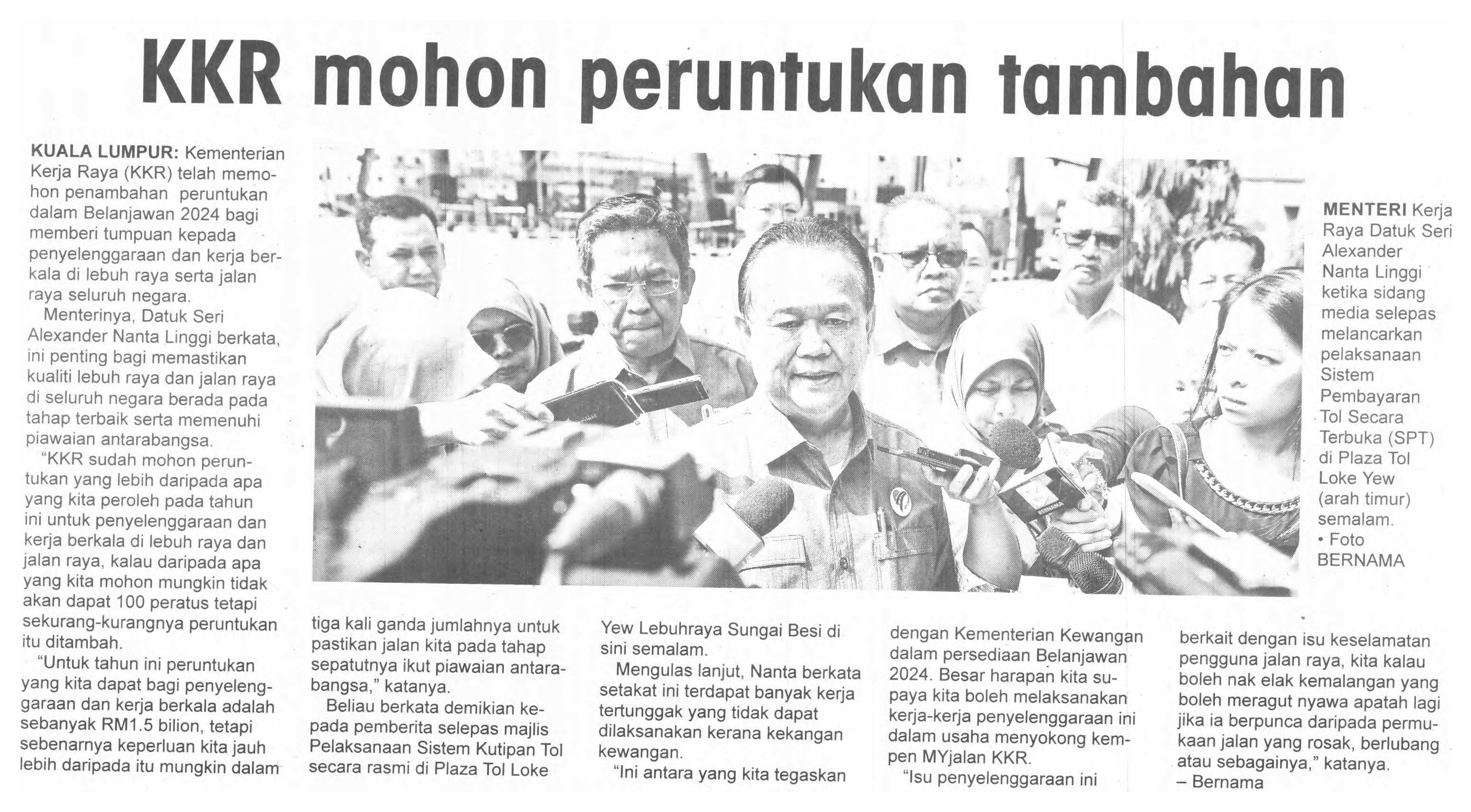 29 Sept 2023, Kuala Lumpur – KKR mohon peruntukan tambahan (Utusan Sarawak)