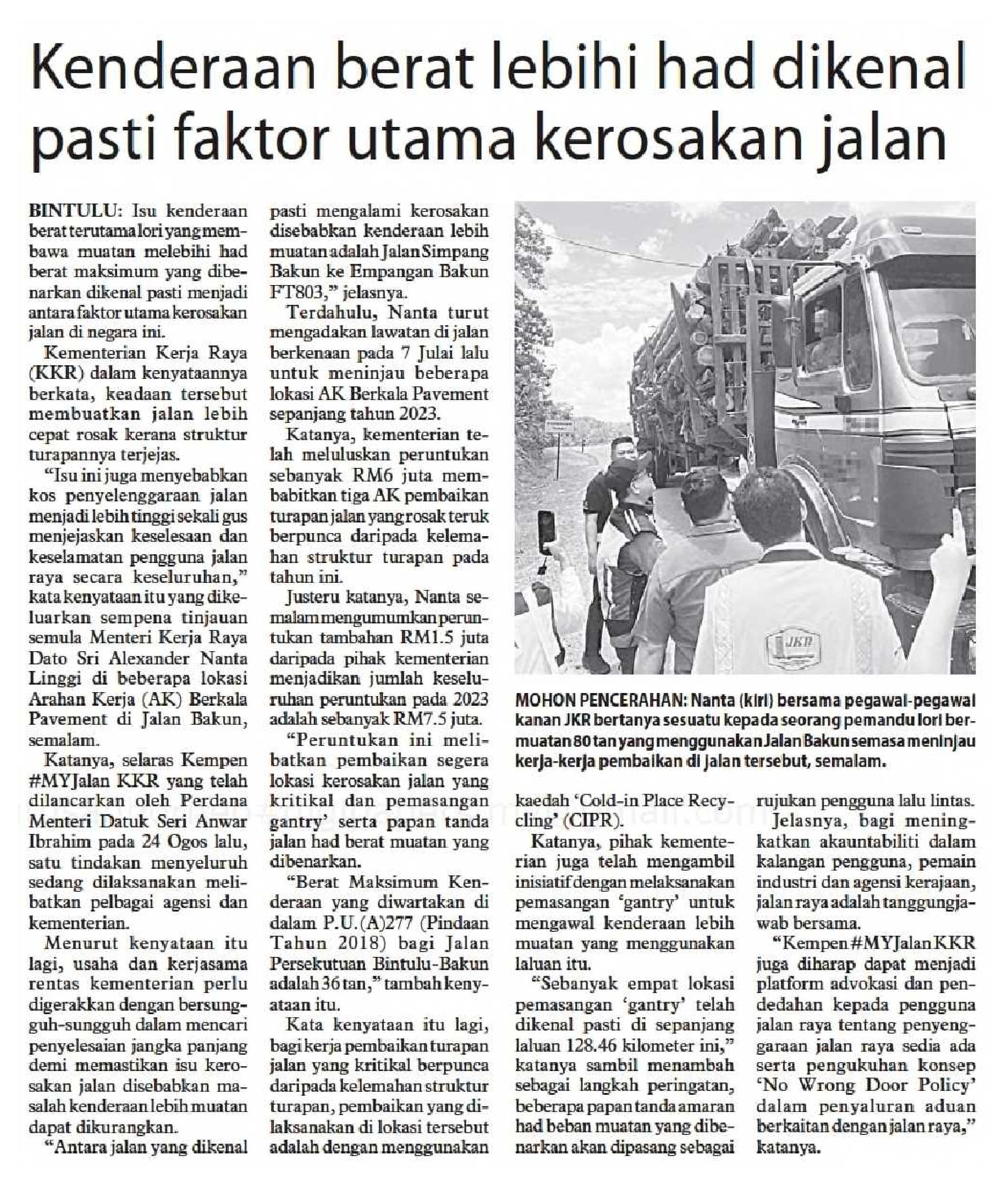 9 Sept 2023, Bintulu, Sarawak – Kenderaan berat lebihi had dikenal pasti faktor utama kerosakan jalan (Utusan Borneo Sarawak)