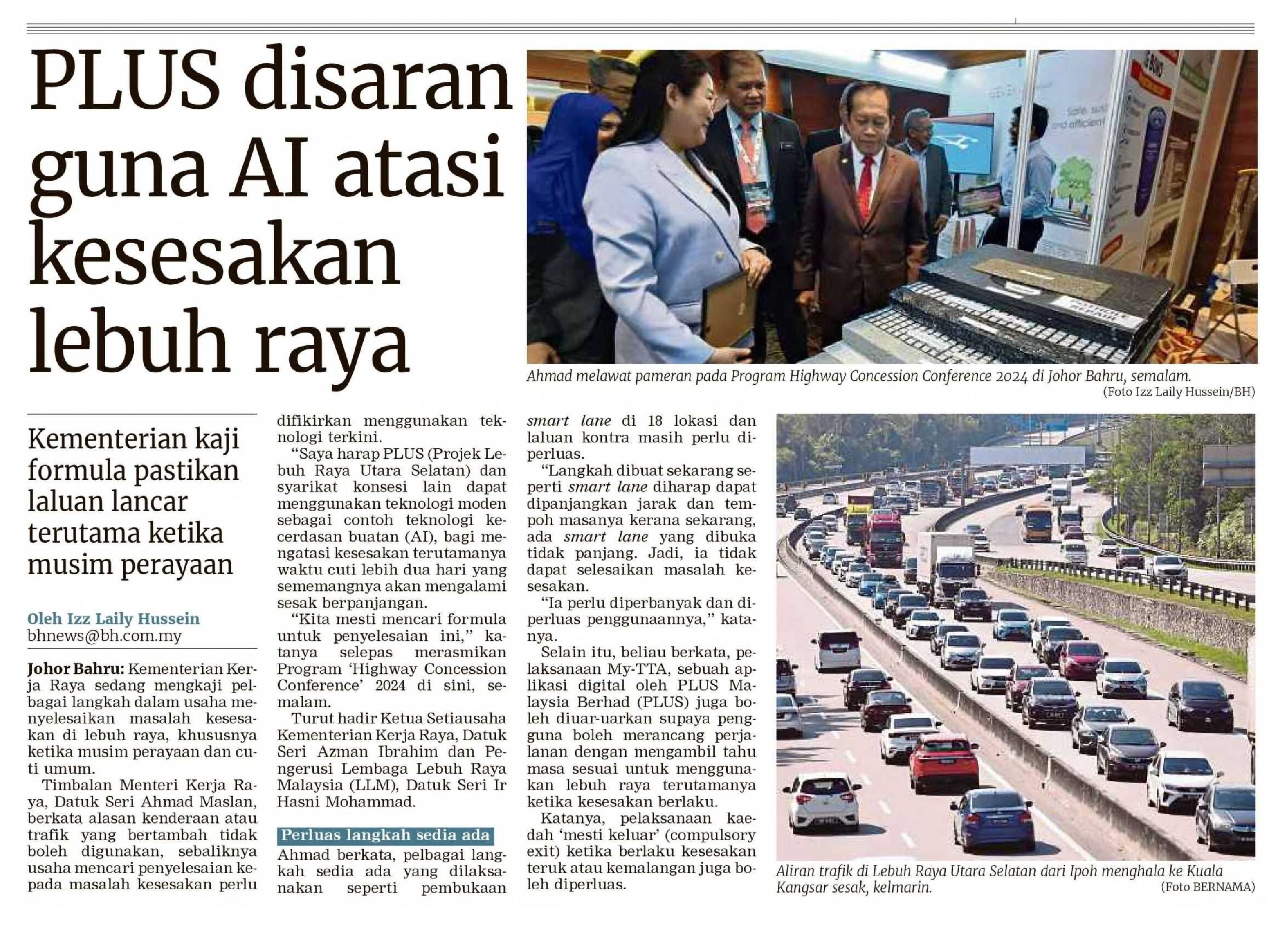 18 September 2024, Johor Bahru - PLUS disaran guna AI atasi kesesakan lebuh raya (Berita Harian)