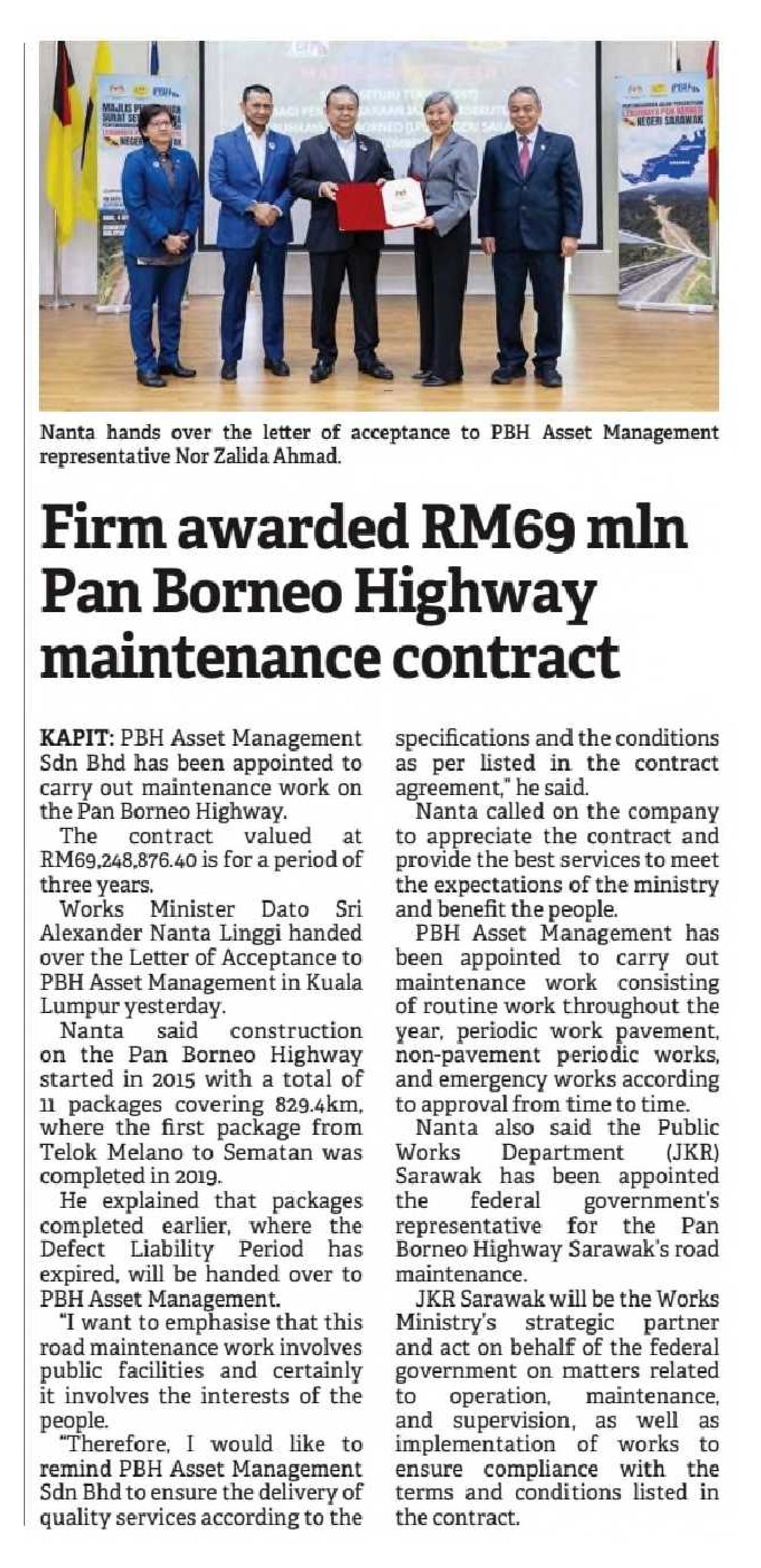 5 September 2024, Kapit – Firm awarded RM69 mln Pan Borneo Highway maintenance contract (The Borneo Post Sarawak)